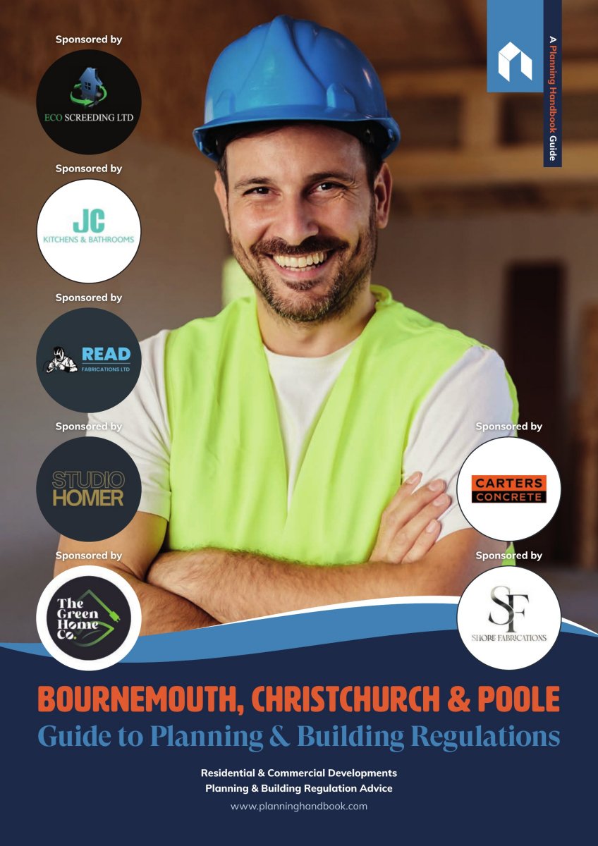Bournemouth, Christchurch & Poole Guide To Planning And Building Regulations Volume 1