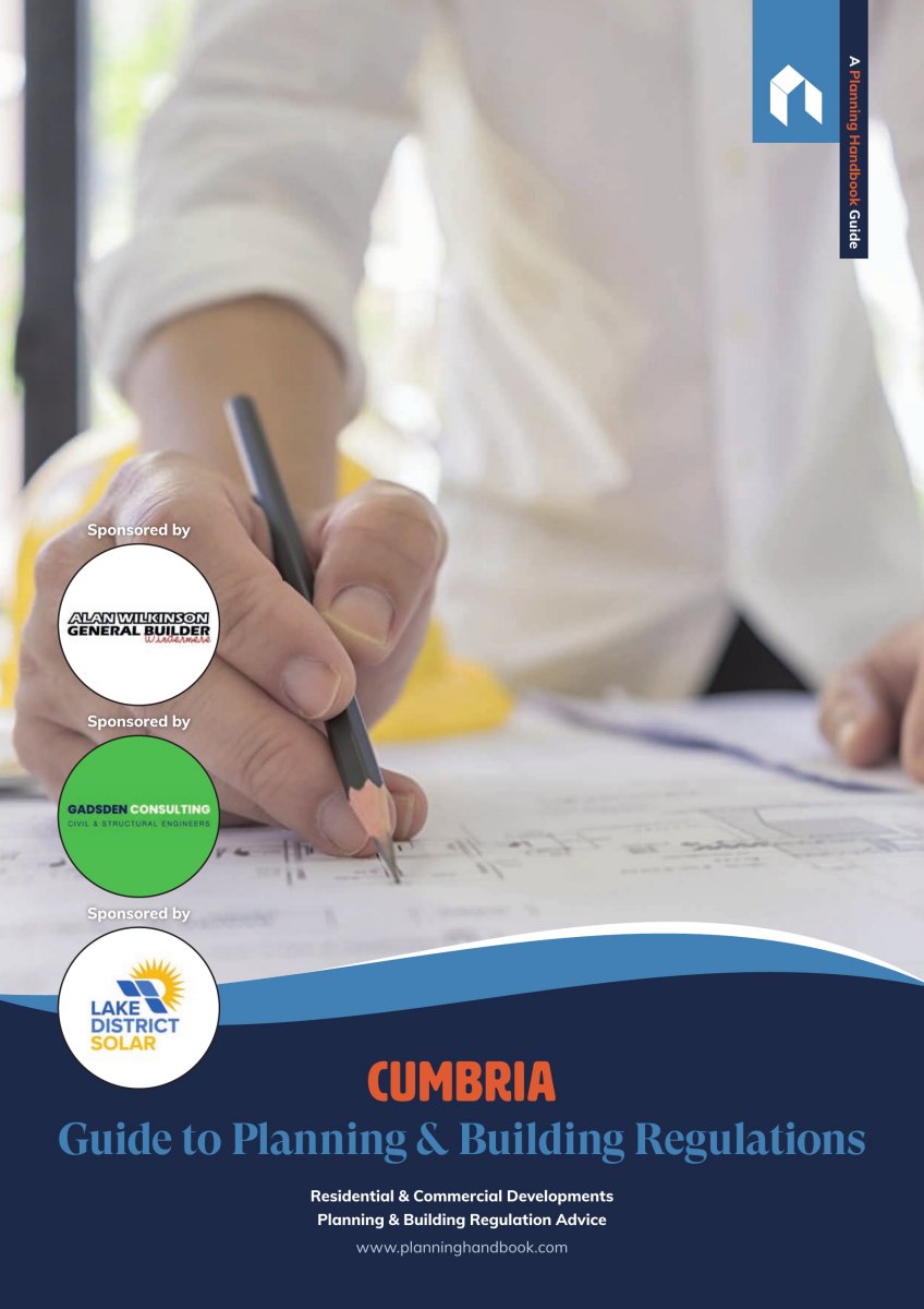 Cumbria Guide To Planning And Building Regulations Volume 1