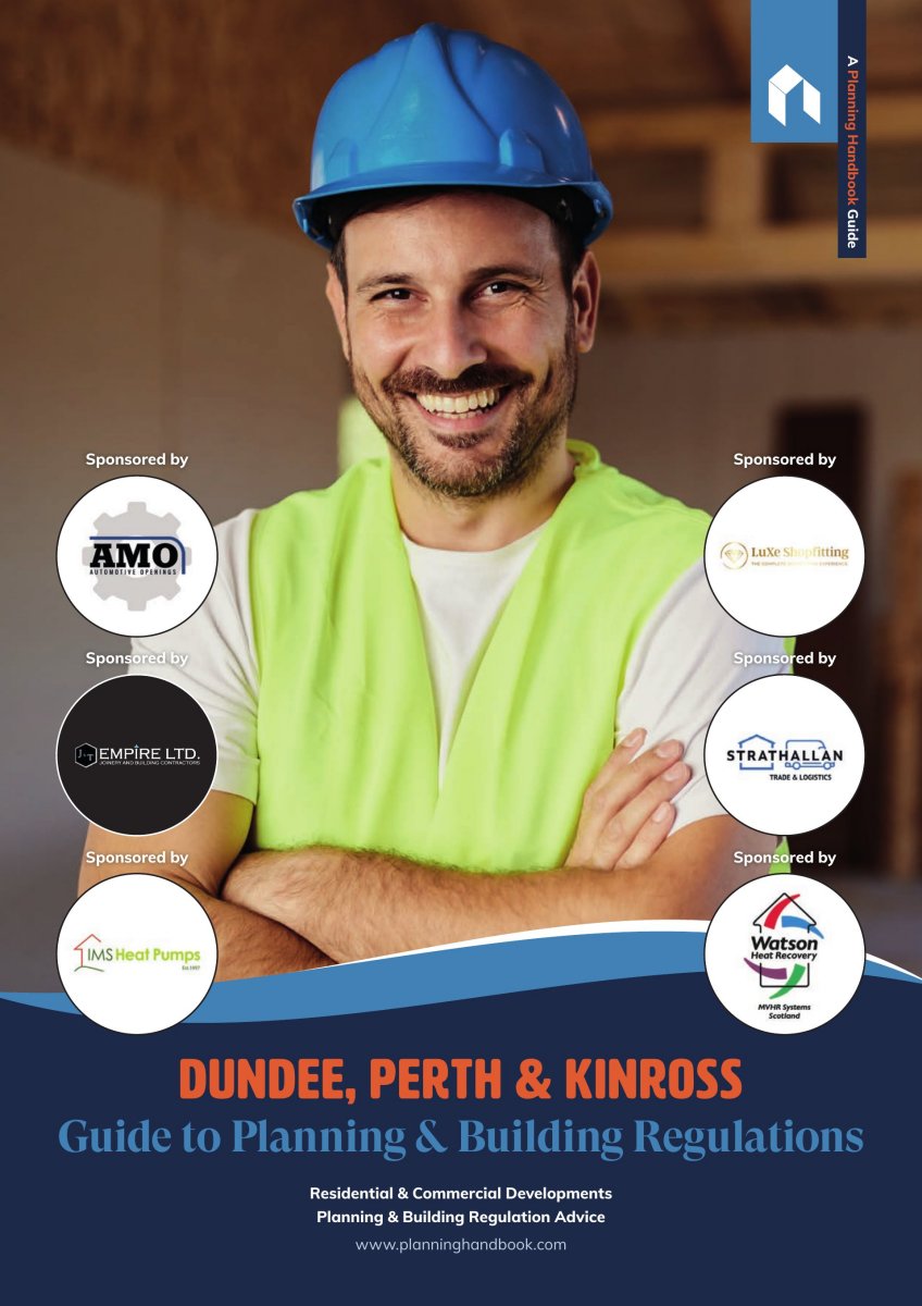 Dundee, Perth & Kinross Guide To Planning And Building Regulations Volume 1