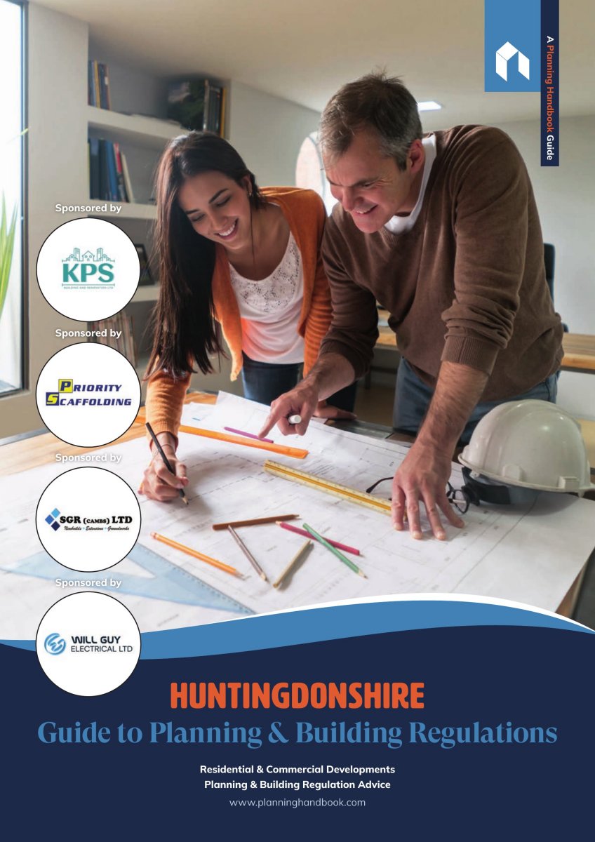 Huntingdonshire Guide To Planning And Building Regulations Volume 1