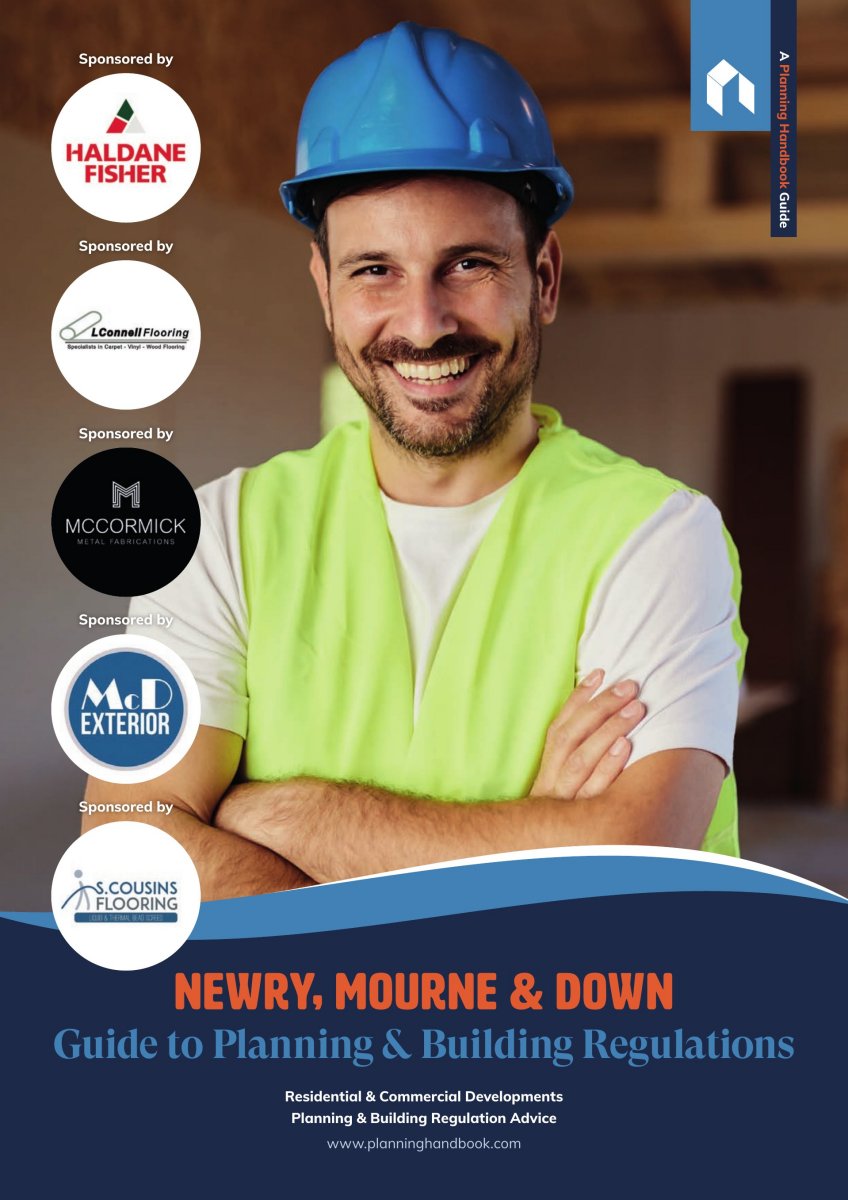 Newry, Mourne & Down Guide To Planning And Building Regulations Volume 1
