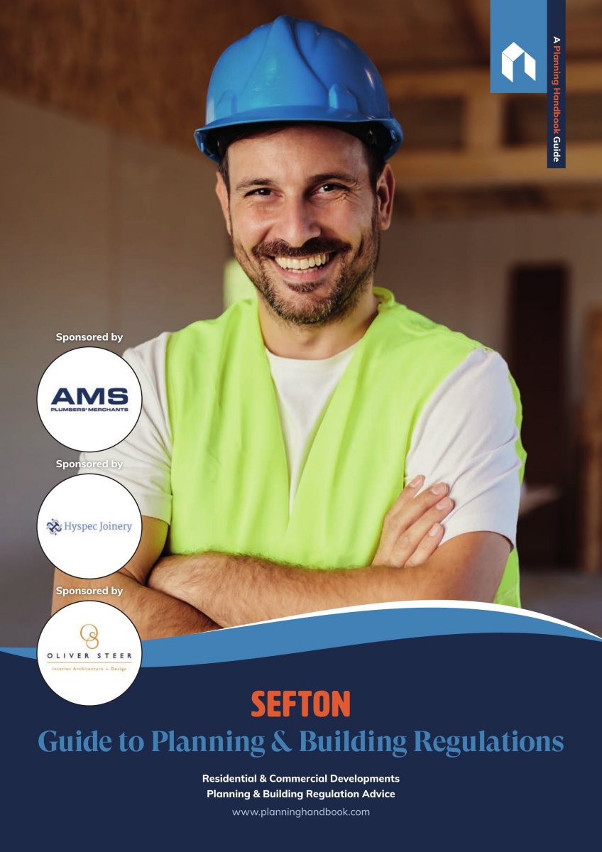 Sefton Guide To Planning And Building Regulations Volume 1
