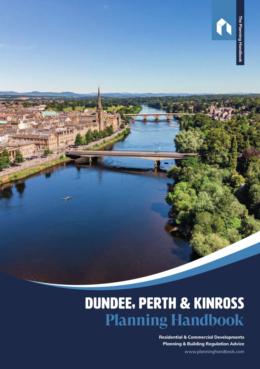 Dundee, Perth & Kinross Planning Handbook Volume 1